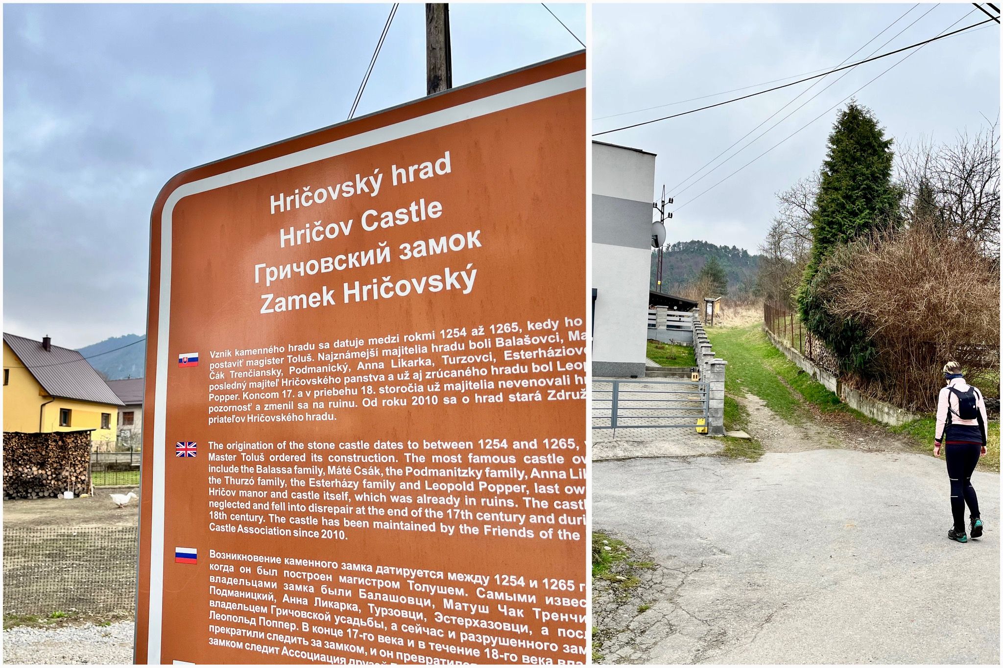 K hradu nás privedú navigačné tabule rozmiestnené v obci. Neskôr sledujeme červenú značku, ktorá nás z dediny vyvedie do extravilánu. Zdroj: Michala Staníková